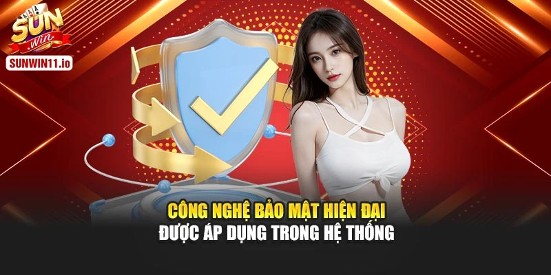 Công nghệ bảo mật hiện đại được áp dụng trong hệ thống