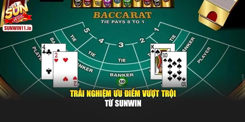 Trải nghiệm ưu điểm vượt trội từ Sunwin